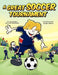 A Great Soccer Tournament by Pedro Rita, Susan Adam Rita, Murilo Pruner