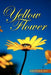 Yellow Flower by Anhthao Bui