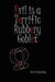 Evil is a Terrific Rubbery Goblet by Carrie Gardner