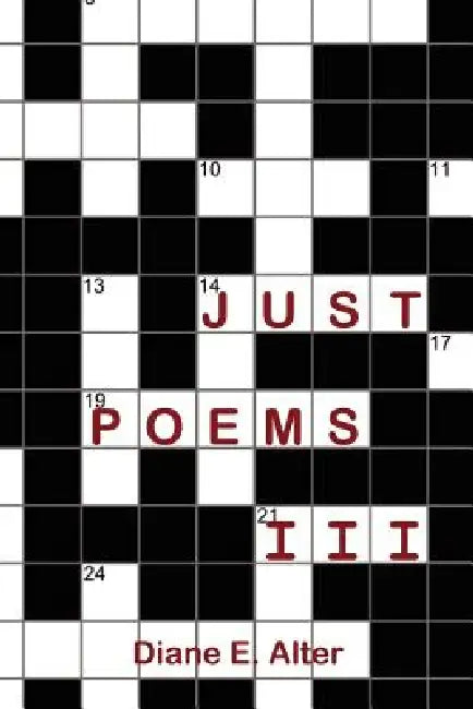 Just Poems III by Diane E. Alter