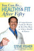 Healthy and Fit After Fifty by Steve Fisher