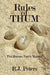 Rules of Thum: The Human User's Manual by R. J. Peters