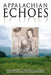 Appalachian Echoes by Randall L. Braddom