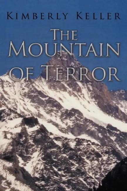 The Mountain of Terror by Kimberly Keller