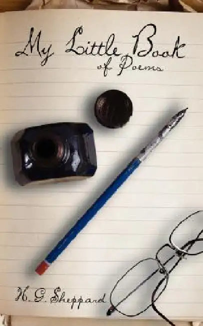 My Little Book of Poems by H. G. Sheppard