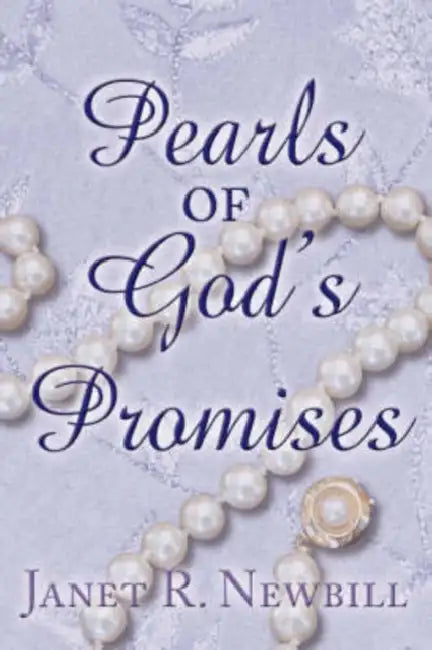 Pearls of God's Promises by Janet R. Newbill