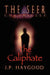 The Seer Chronicles: The Caliphate by J. P. Haygood
