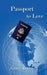Passport to Love by James A. Pocza