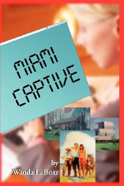 Miami Captive by Wanda Boaz
