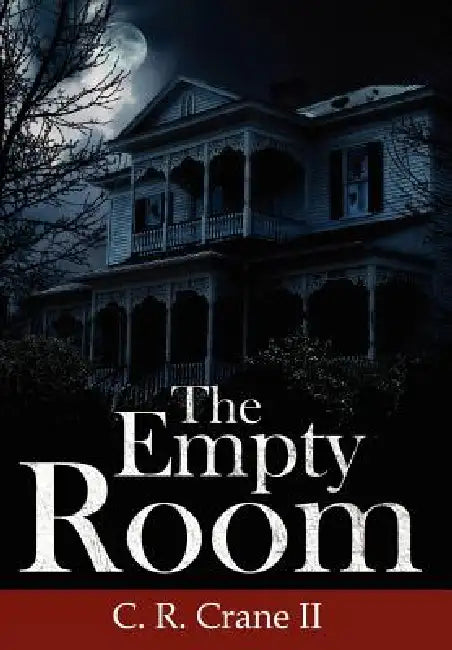 The Empty Room by II Crane C. R.