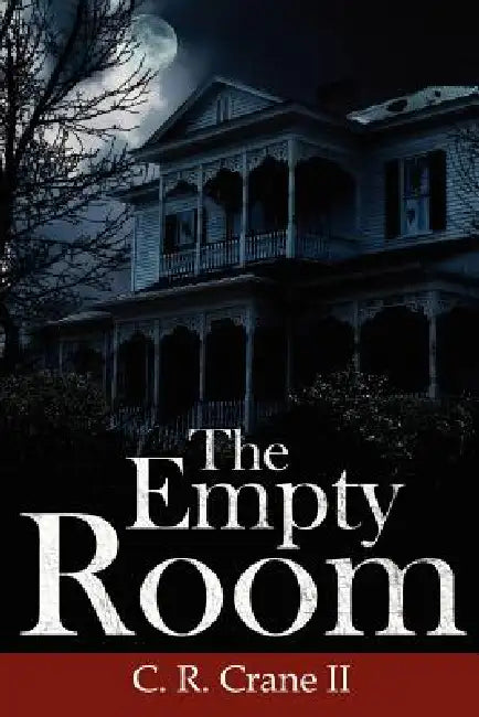The Empty Room by II Crane C. R.