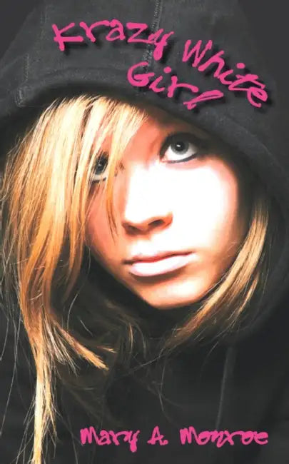 Krazy White Girl by Mary A. Monroe