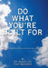Do What You're Built for: A Self Development Guide Using Coaching Principles by Fred Anderson, Daniel Lee