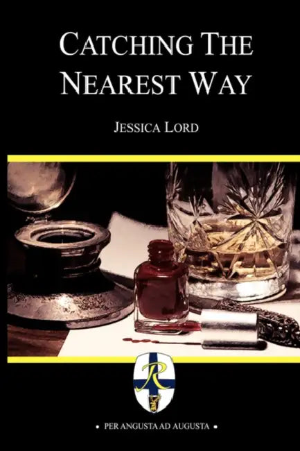 Catching the Nearest Way by Jessica Lord