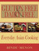 Gluten Free and Dairy Free Everyday Asian Cooking by Bindu Menon