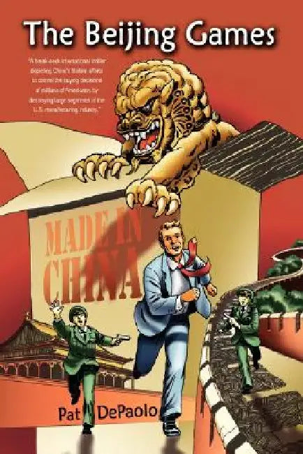 The Beijing Games by Pat DePaolo