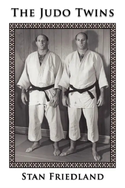 The Judo Twins by Stan Friedland