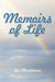 Memoirs of Life by Ise Obomhense
