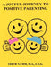 A Joyful Journey to Positive Parenting by Edith Namm