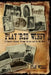Play 'Red Wing'!: A Family's Odyssey Through Europe and the Old West by Stan Welli