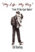 "My Life - My Way" - "Frank 'Ol' Blue Eyes' Sinatra" by Ed Starkey