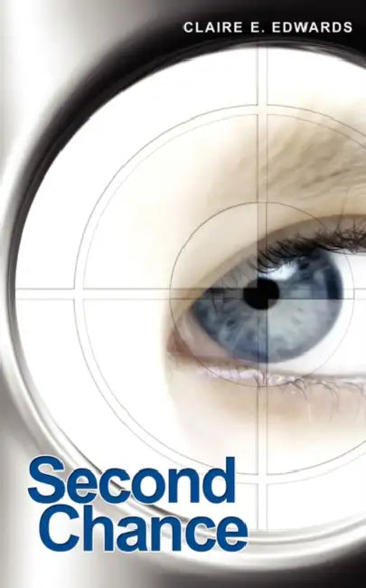 Second Chance by Claire E. Edwards