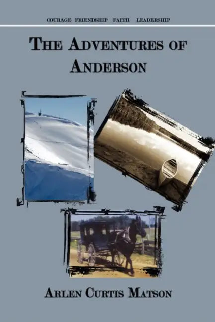 The Adventures of Anderson by Arlen Curtis Matson