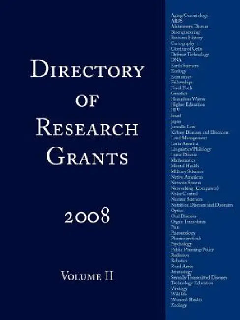 Directory of Research Grants 2008: Volume 2 by Schoolhouse Partners LLC
