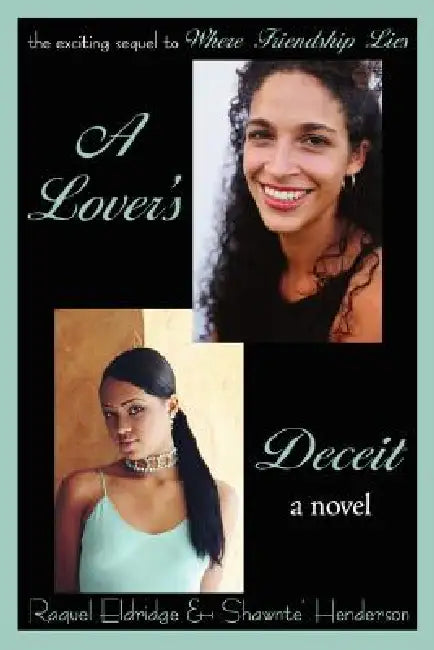 A Lover's Deceit by Raquel Eldridge, Shawnte' Henderson