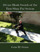 Divine Hook Swords of the Tien Shan Pai System by Gene H. Gause