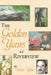 The Golden Years at Riverview by Trebor Yelar