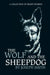 The Wolf and the Sheepdog by Joseph Smith