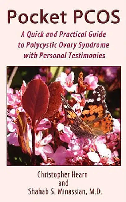 Pocket Pcos: A Quick and Practical Guide to Polycystic Ovary Syndrome with Personal Testimonies by Christopher Hearn, Shahab S. Mina