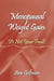 Menopausal Weight Gain: It's Not Your Fault! by Ann Gelfman