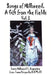 Songs of Milkweed: A gift from the Fields-Vol. 2 by Lama Milkweed L. Augustine