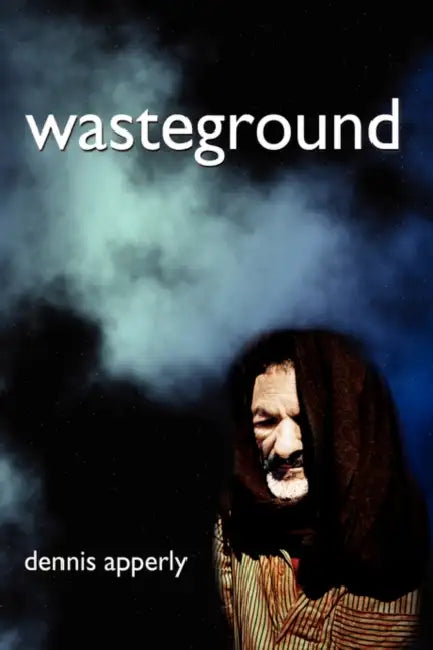 Wasteground by Dennis Apperly