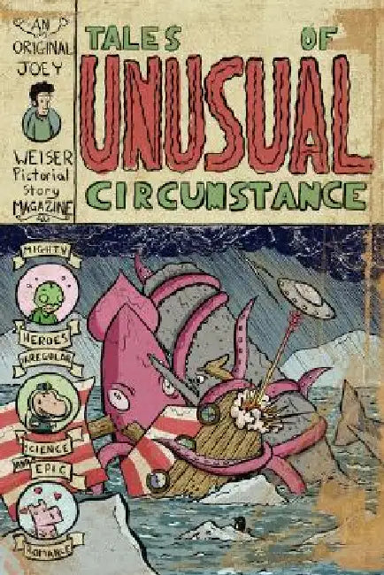 Tales of Unusual Circumstance by Joey Weiser
