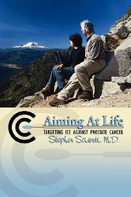 Aiming at Life: Targeting Ice Against Prostate Cancer by Stephen Scionti