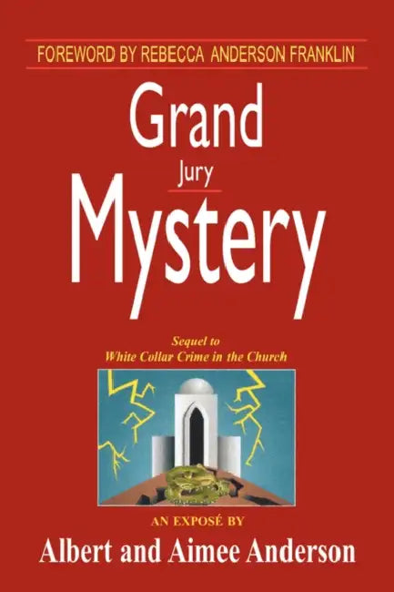 Grand Jury Mystery by Albert And Aimee Anderson