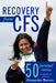 Recovery from CFS: 50 Personal Stories by Alexandra Barton