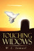 Touching Widows by W. L. Samuel