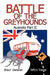 Battle of the Greyhounds: Australia Part II by Shaun Donovan