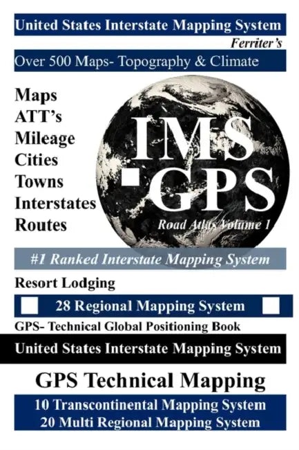 United States Road Atlas Volume 1: United States Interstate Mapping System by Ferriter's