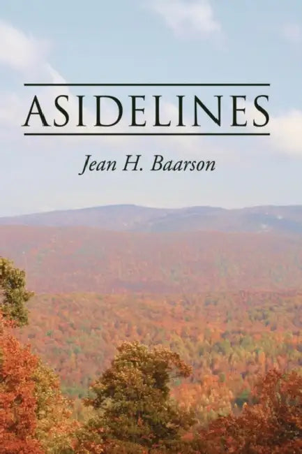 Asidelines by Jean H. Baarson