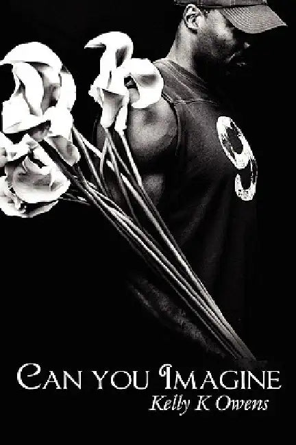 Can you Imagine by Kelly K. Owens
