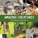 Amazing Creatures by Deborah Oelrich