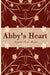 Abby's Heart by Abigail Rose Boyte