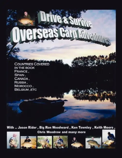 Drive and Survive: Overseas Carp Adventures by Jason Rider