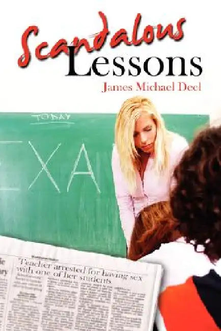 Scandalous Lessons by James Michael Deel