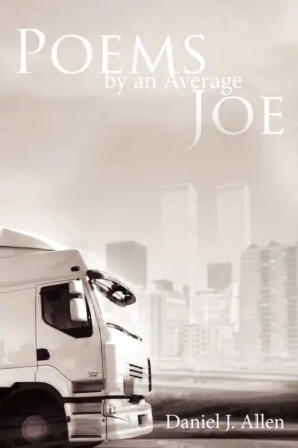 Poems by an Average Joe by Daniel J. Allen